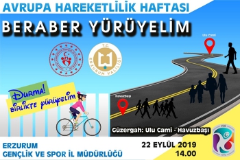 Hareket için Erzurumlularda yürüyecek